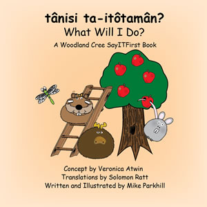 Book Cover for What Will I Do in Woodland Cree